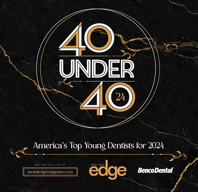 40 under 40 top young dentists 2024